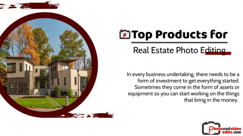 Top-Products-for-Real-Estate-Photo-Editing.jpg