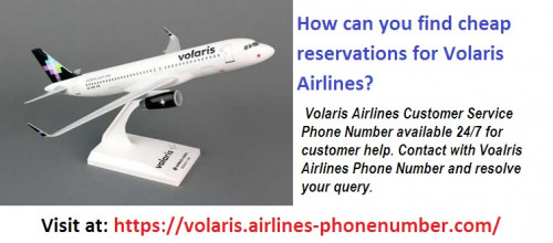 Volaris Airlines provide you some best service at low price. You may find some low-cost flight tickets in Volaris Airlines. If you are looking for help or need to know Volaris Airlines baggage policy,manage online reservations issues, Best Deals, cheap flights, reward point, how to book a flight ticket, and many more. If you need to book a flight or need the reservations at a cheap price you need to dial our Volaris Airlines Phone Number. For more info visit https://volaris.airlines-phonenumber.com/