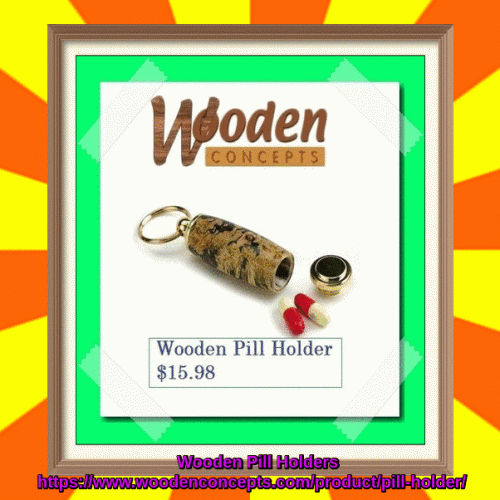 Watch out for wooden pill holders of Wooden Concepts make beautiful gifts.
https://www.woodenconcepts.com/product/pill-holder/