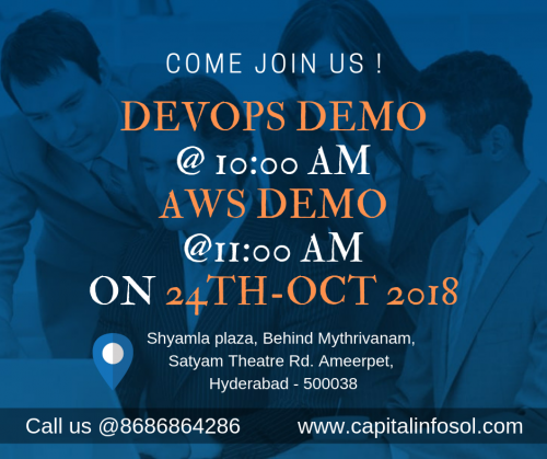 Attend #DevOps #Demo @10:00 on 24th-Oct-2018 
Attend #AWS # DEMO @11:00 on 24th-Oct-2018
at Capital Info solutions 
For more information and details Call: 8686864286
#Wednesday #technology #training #projects #online and #classroom
#projects #world #India