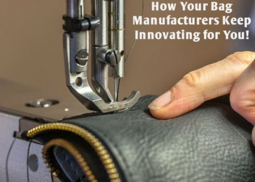 Want to know how bag manufacturers keep innovating to stay on top and keep your retail business sailing? Read this blog to find out now! Know more https://bagmanufacturerusa.blogspot.com/2019/04/how-your-bag-manufacturers-keep.html