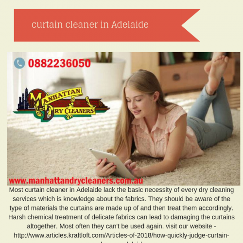 Most curtain cleaner in Adelaide lack the basic necessity of every dry cleaning services which is knowledge about the fabrics. They should be aware of the type of materials the curtains are made up of and then treat them accordingly. visit our website -http://www.articles.kraftloft.com/Articles-of-2018/how-quickly-judge-curtain-cleaner-adelaide