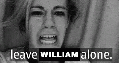 Leave William Alone