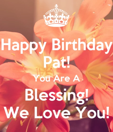 happy-birthday-Pat-blessing.webp