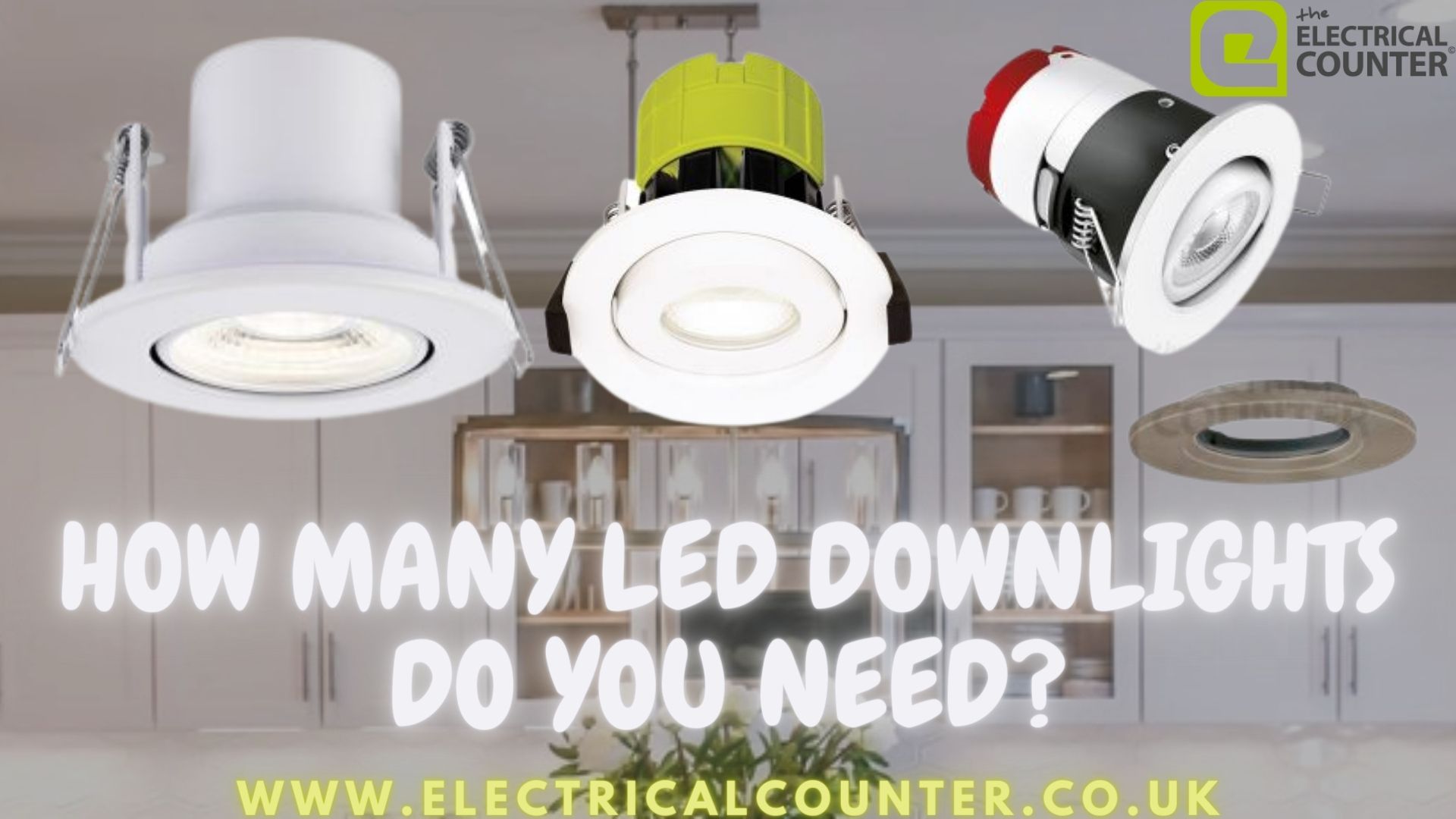 how many led downlights do i need Gifyu