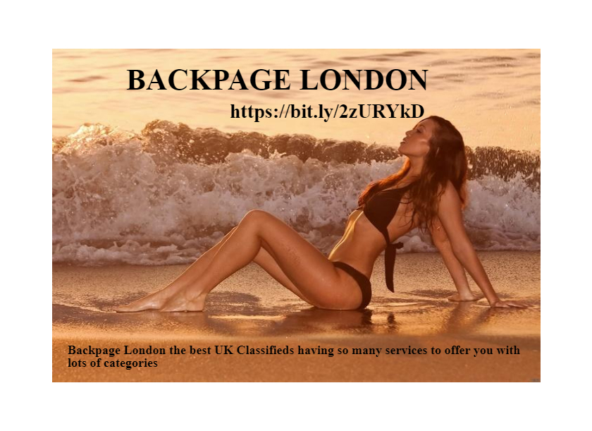 Backpage London The Best UK classified Website.
