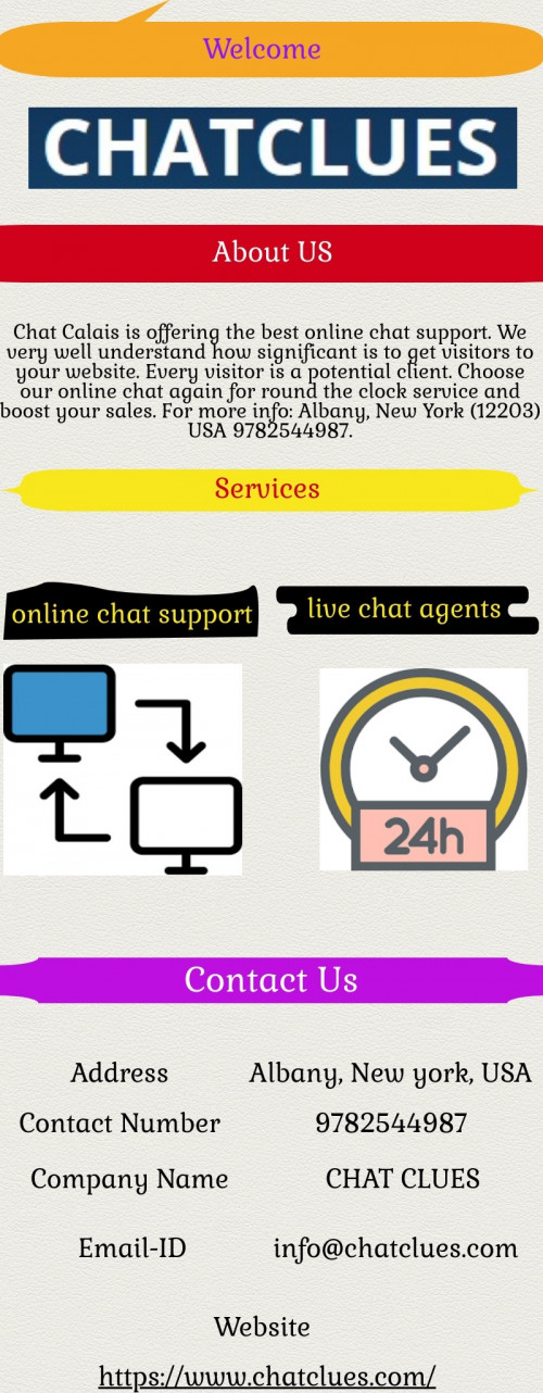 If you are finding best chat support agent. We have chat service with unrivaled features to boost your website’s functionality and give a new level to your customer service. For more info: Albany, New York (12203) USA 9782544987  https://www.chatclues.com/