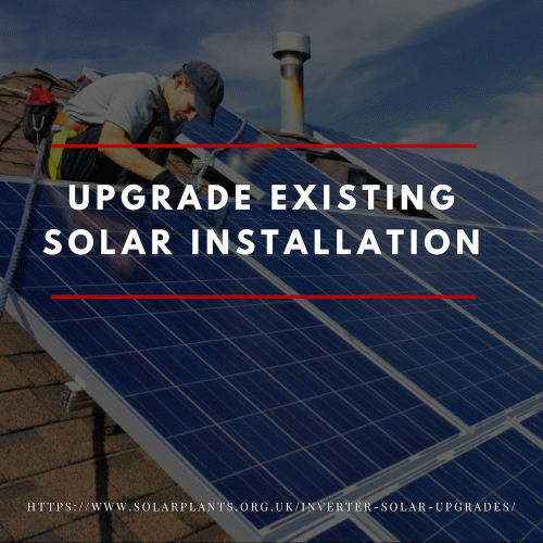 Want to upgrade your existing solar installations? Take the off-grid solar upgrade services of Solar Plants.
