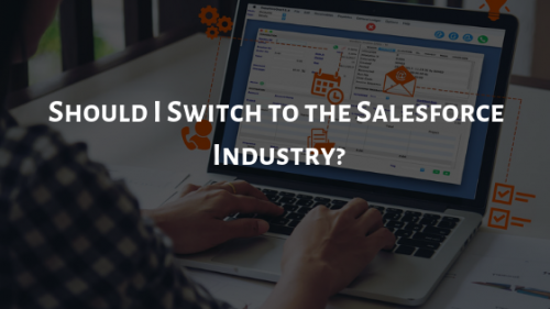 Should I Switch to the Salesforce Industry?
know about Salesforce industry and job opportunities, Salesforce professionals gain higher pay, Salesforce CRM(customer relationship management) is cloud-based platform
https://www.linkedin.com/pulse/should-i-switch-salesforce-industry-capitalinfo-solutions/