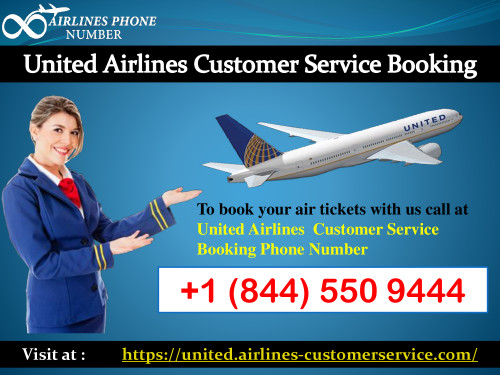 United Airlines Phone Number provide full information about ticket booking, flight stays inquiry and other relevant services, so whenever you need any kind of help dial United Airlines Customer Service +1 (844) 550 9444.  Read more about at https://united.airlines-customerservice.com/