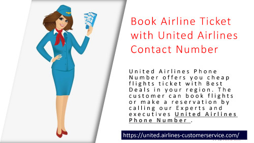 We understand the essentiality of affordable tickets while you travel which is why we are offering discounts on each flight Ticket booking which you do with us. To offer maximum benefits to our customer base, we try to provide premium deals on each and every Flight booking through United Airlines Customer Service Helpline Phone Number +1 (844) 550 9444 or visit at https://united.airlines-customerservice.com/